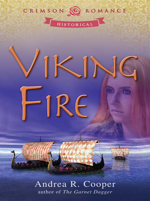 Title details for Viking Fire by Andrea R. Cooper - Available